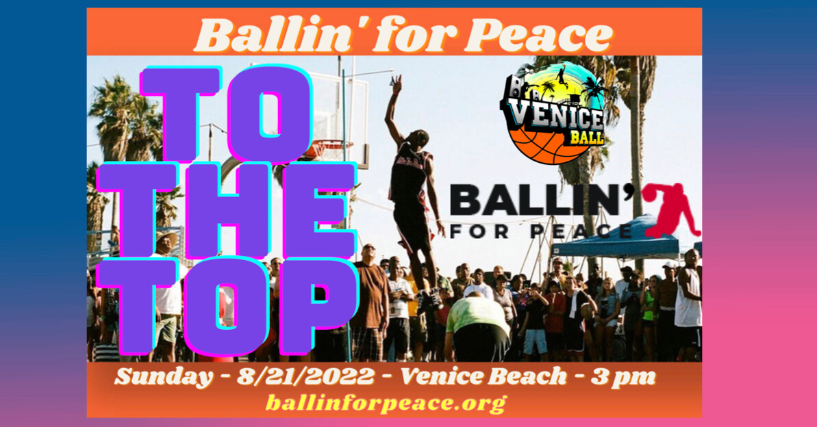 Ballin' for Peace "To The Top" & Parks After Dark Highlights