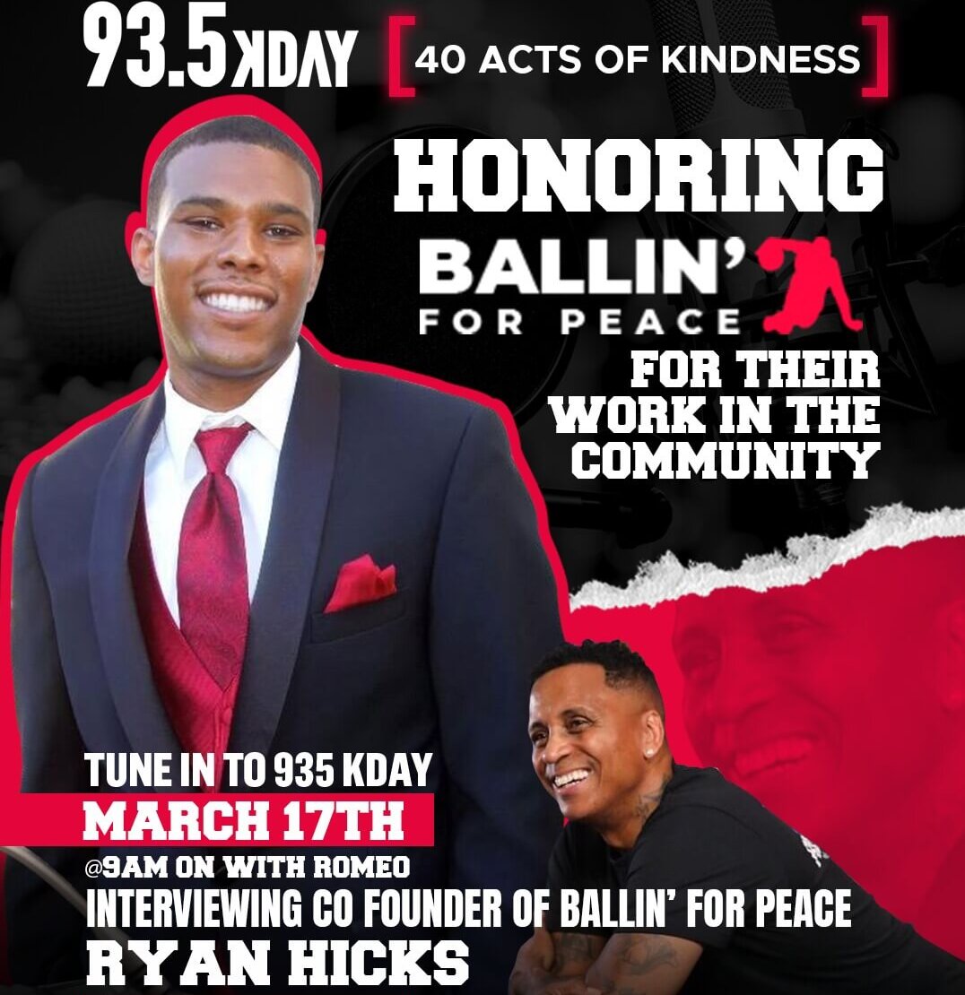 Tune Into 93.5 KDAY Interview with Ballin' for Peace Friday 9am